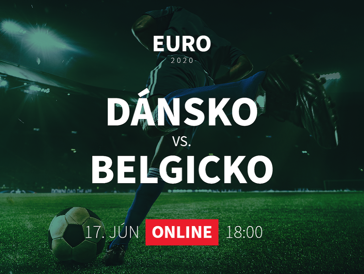 Online prenos z EURO 2020: Dánsko - Belgicko