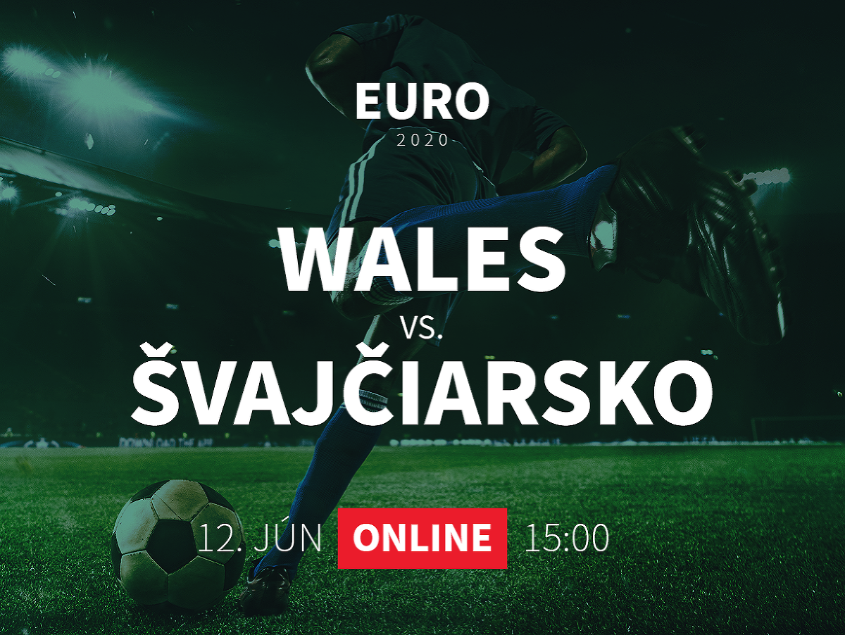 Online prenos z EURO 2020: Wales - Švajčiarsko