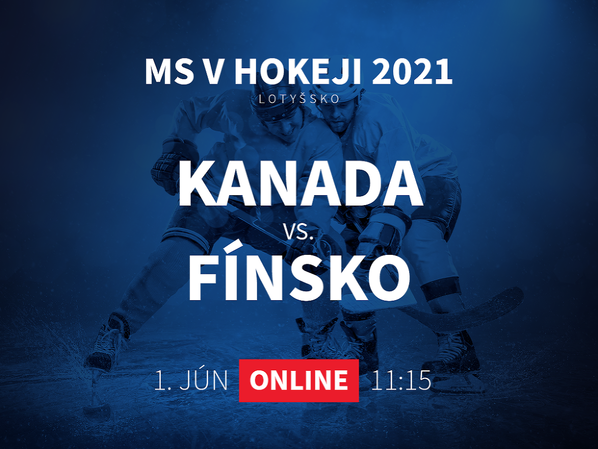 MS v hokeji 2021: Kanada - Fínsko