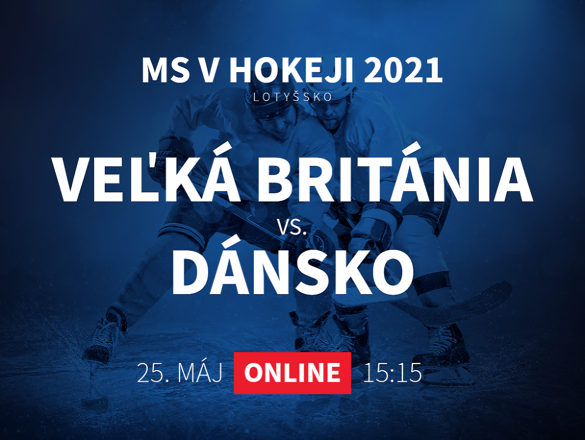 MS v hokeji 2021: Veľká Británia - Dánsko