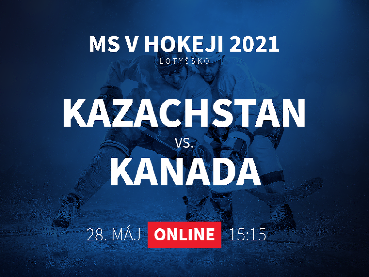 MS v hokeji 2021: Kazachstan - Kanada