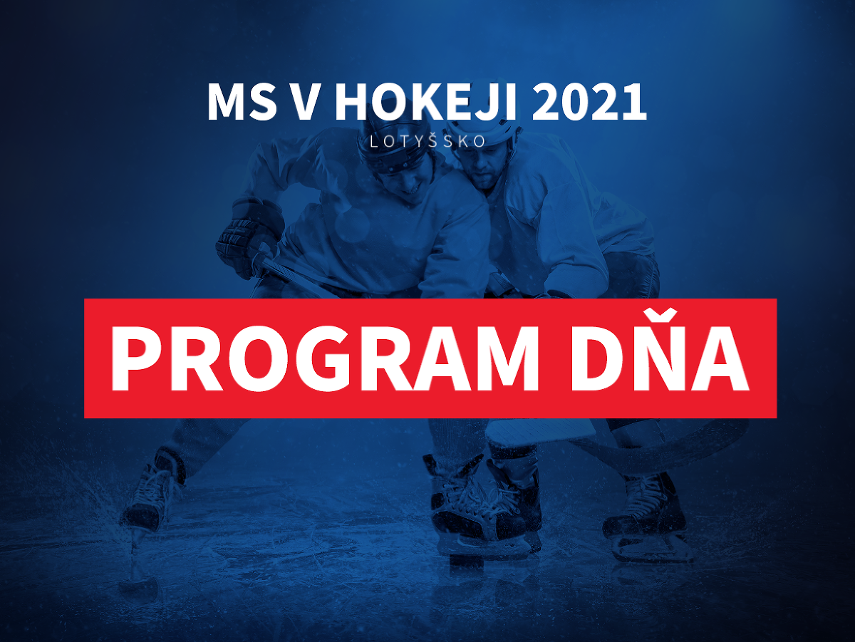 Program zápasov na MS v hokeji 2021