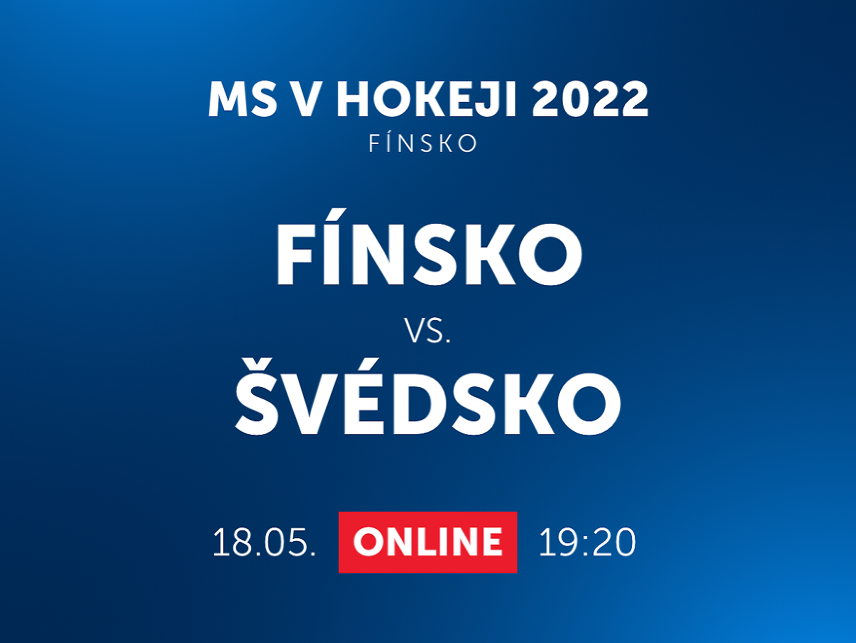 MS v hokeji 2022: Fínsko - Švédsko
