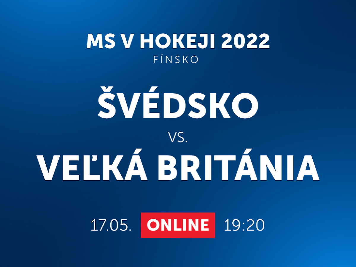 MS v hokeji 2022: Švédsko - Veľká Británia