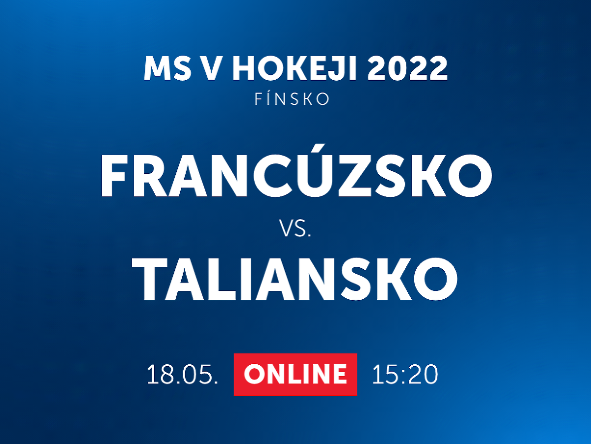 MS v hokeji 2022: Francúzsko - Taliansko