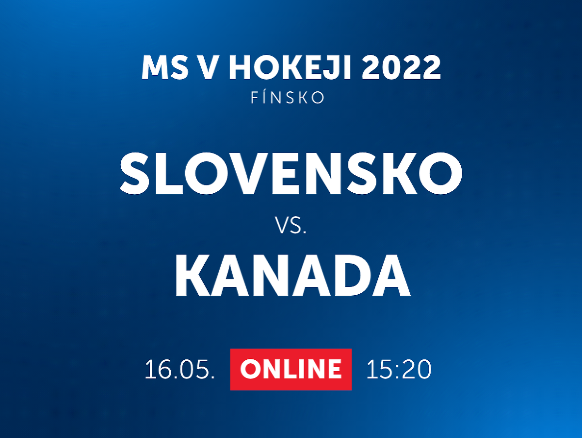 MS v hokeji 2022: Slovensko - Kanada