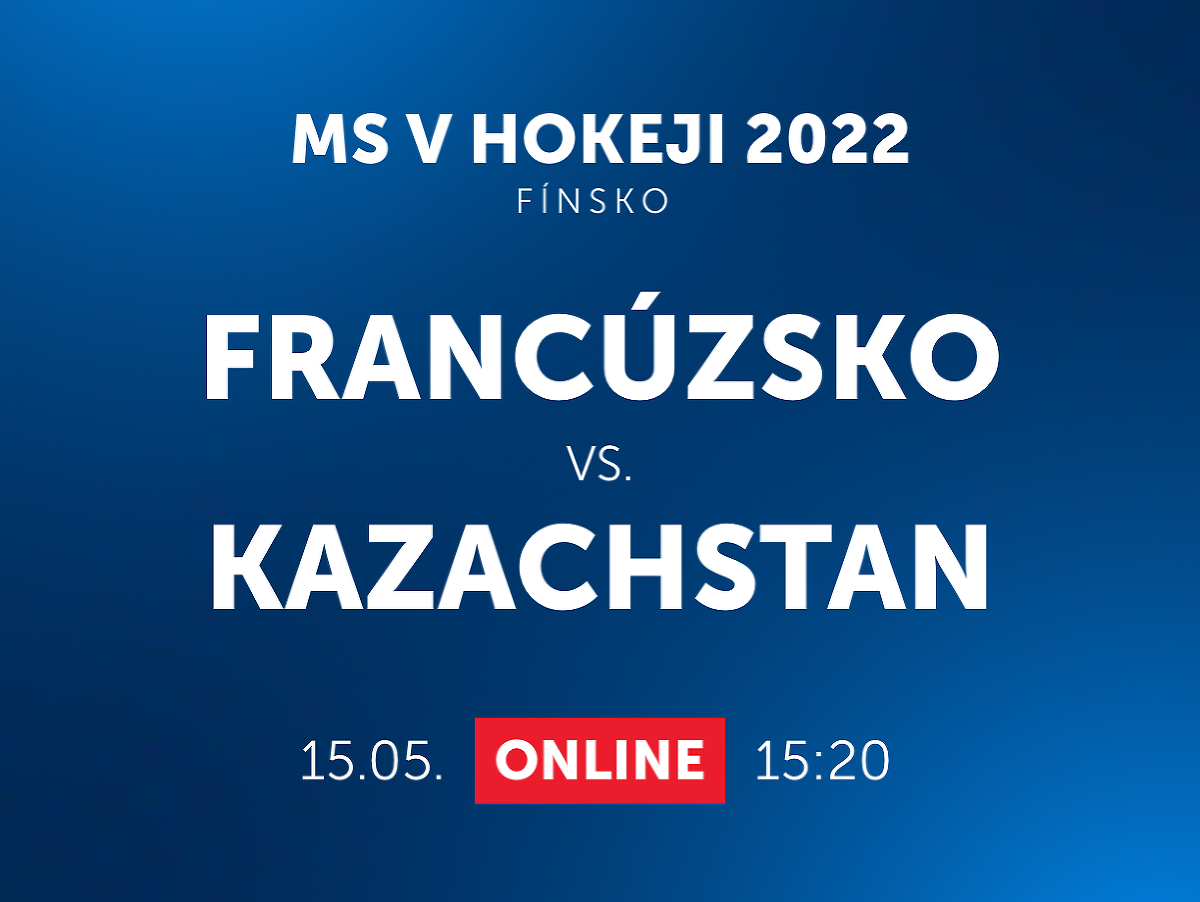 MS v hokeji 2022: Francúzsko - Kazachstan