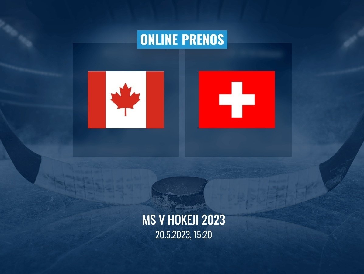 MS v hokeji 2023: Kanada - Švajčiarsko