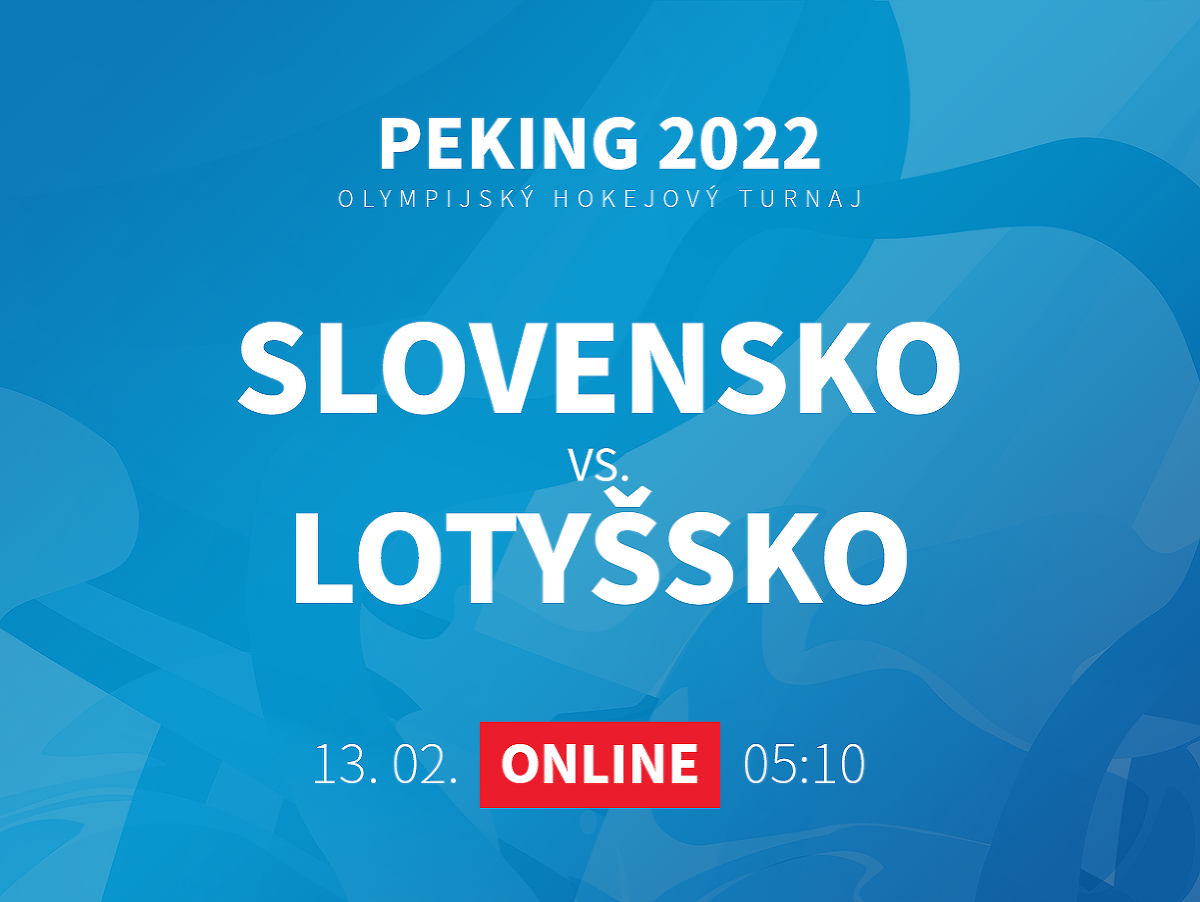 ZOH Peking 2022: Slovensko - Lotyšsko