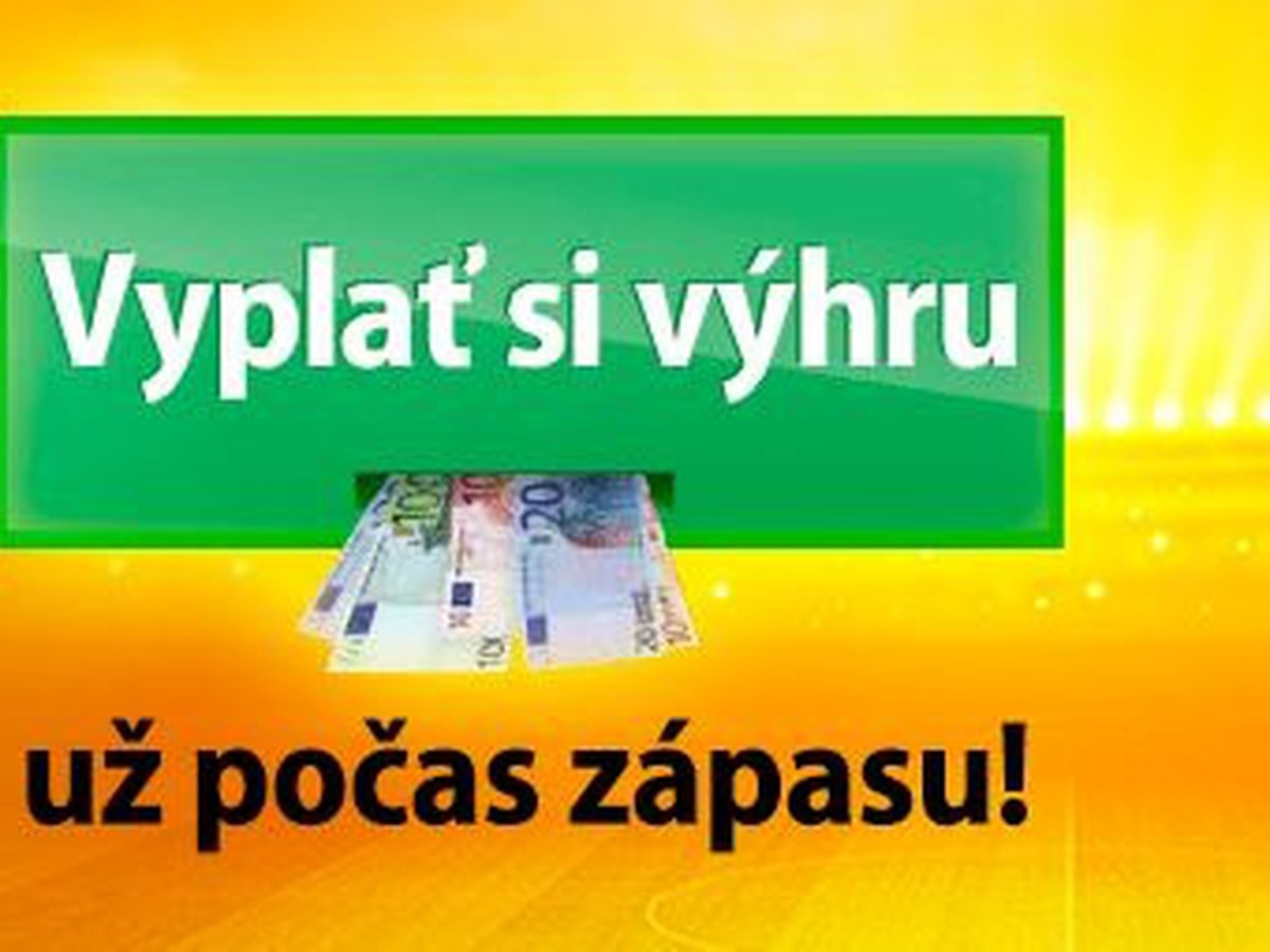 Vyplať si výhru už počas zápasu!