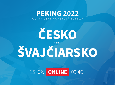 ZOH Peking 2022: Česko - Švajčiarsko