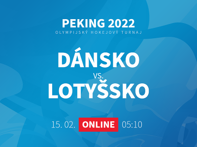 ZOH Peking 2022: Dánsko - Lotyšsko