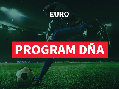 Program dňa na EURO 2020