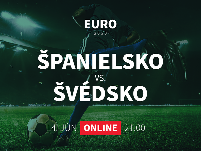 Online prenos z EURO 2020: Španielsko - Švédsko