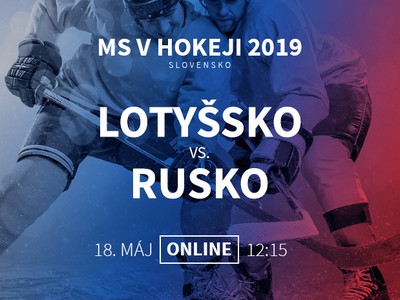 MS v hokeji: Lotyšsko - Rusko