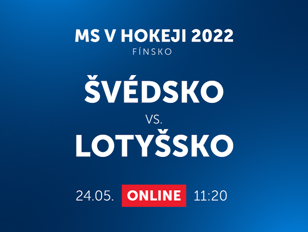 MS v hokeji 2022: Švédsko - Lotyšsko