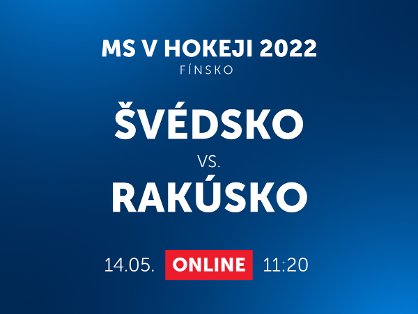 MS v hokeji 2022: Švédsko - Rakúsko