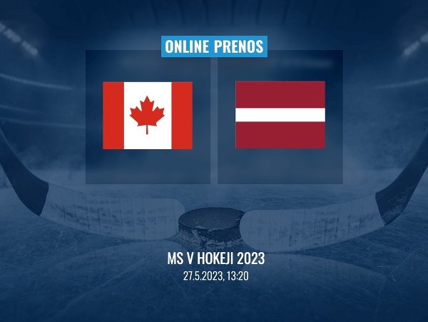 MS v hokeji 2023: Kanada - Lotyšsko