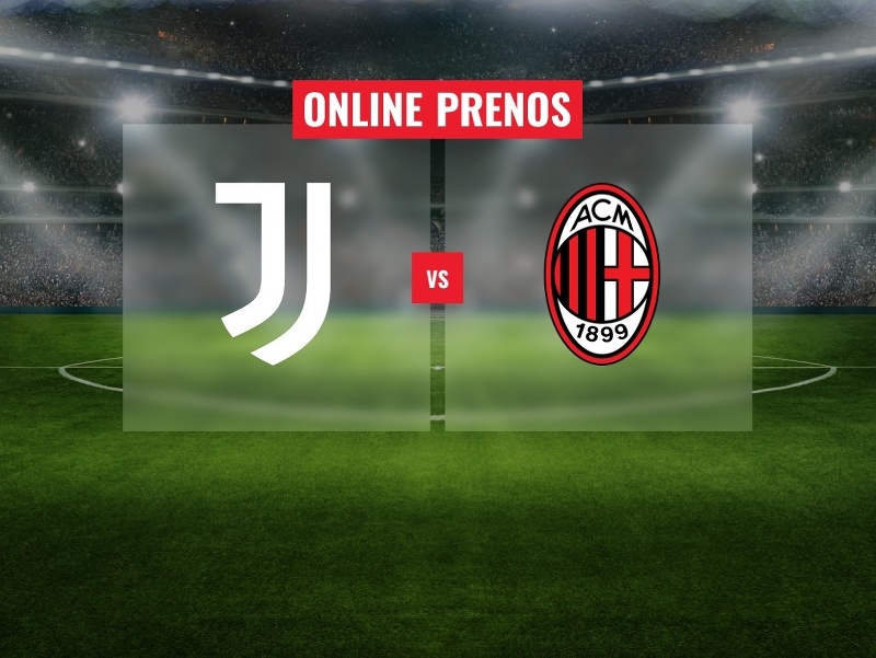 Juventus FC – AC Miláno