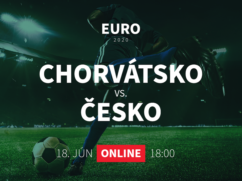 Online prenos z EURO 2020: Chorvátsko - Česko