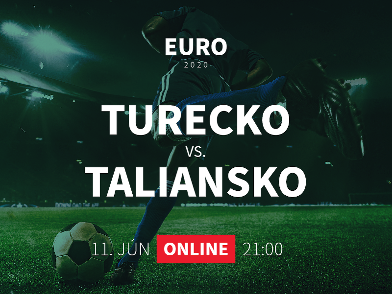 Online prenos z EURO 2020: Turecko - Taliansko