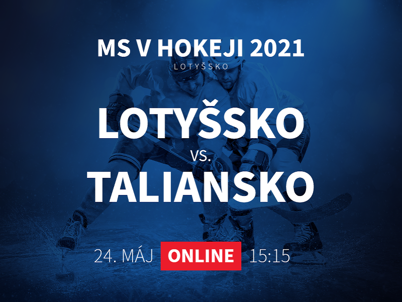 MS v hokeji 2021: Lotyšsko - Taliansko
