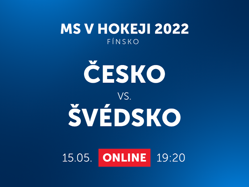 MS v hokeji 2022: Česko - Švédsko
