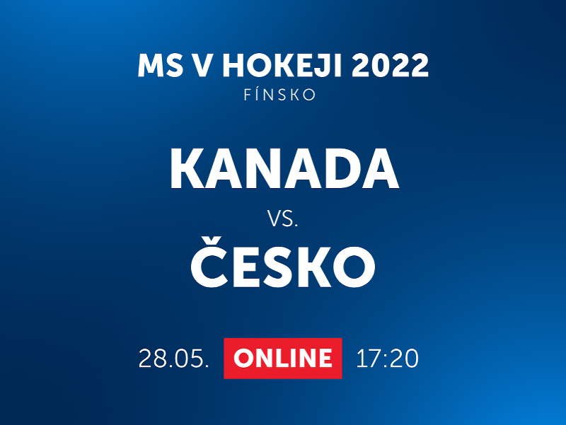 MS v hokeji 2022: Kanada - Česko