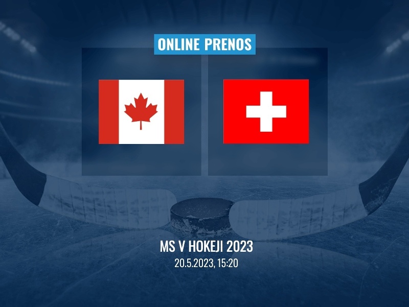 MS v hokeji 2023: Kanada - Švajčiarsko
