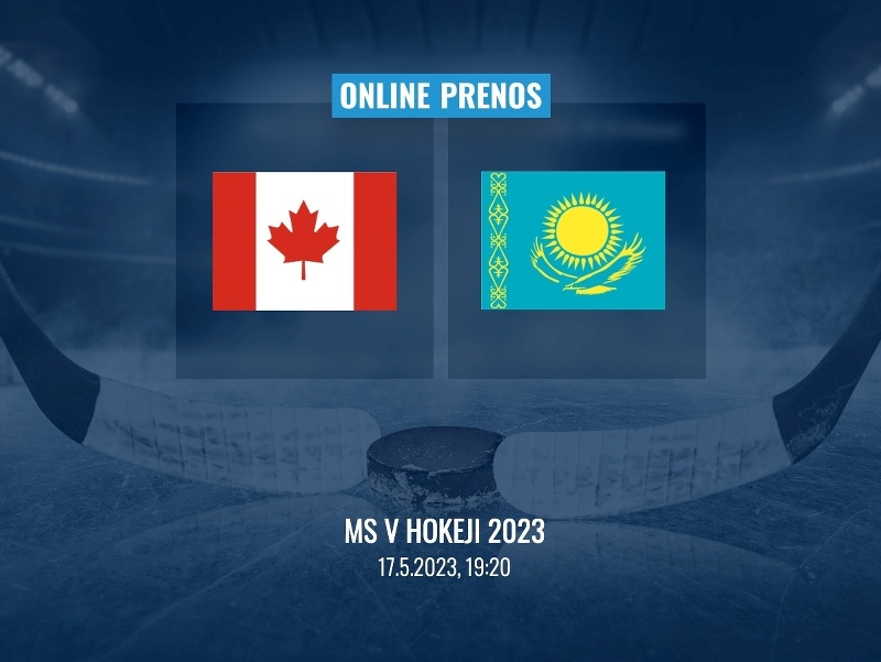 MS v hokeji 2023: Kanada - Kazachstan