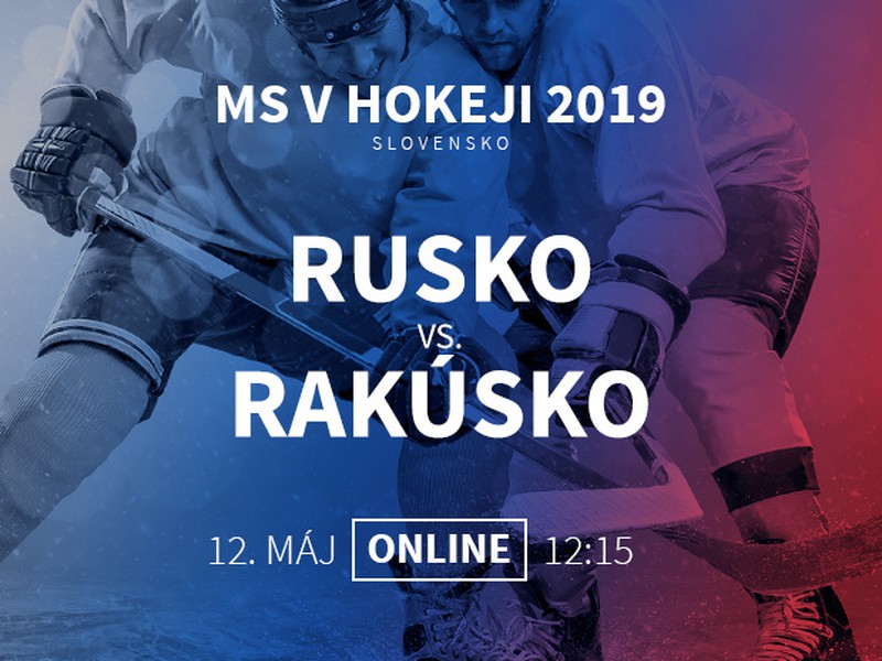 MS v hokeji: Rusko - Rakúsko