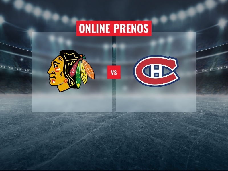 Chicago Blackhawks – Montreal Canadiens