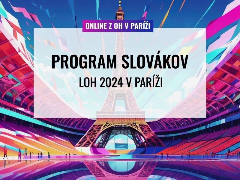 Program Slovákov na LOH 2024 v Paríži
